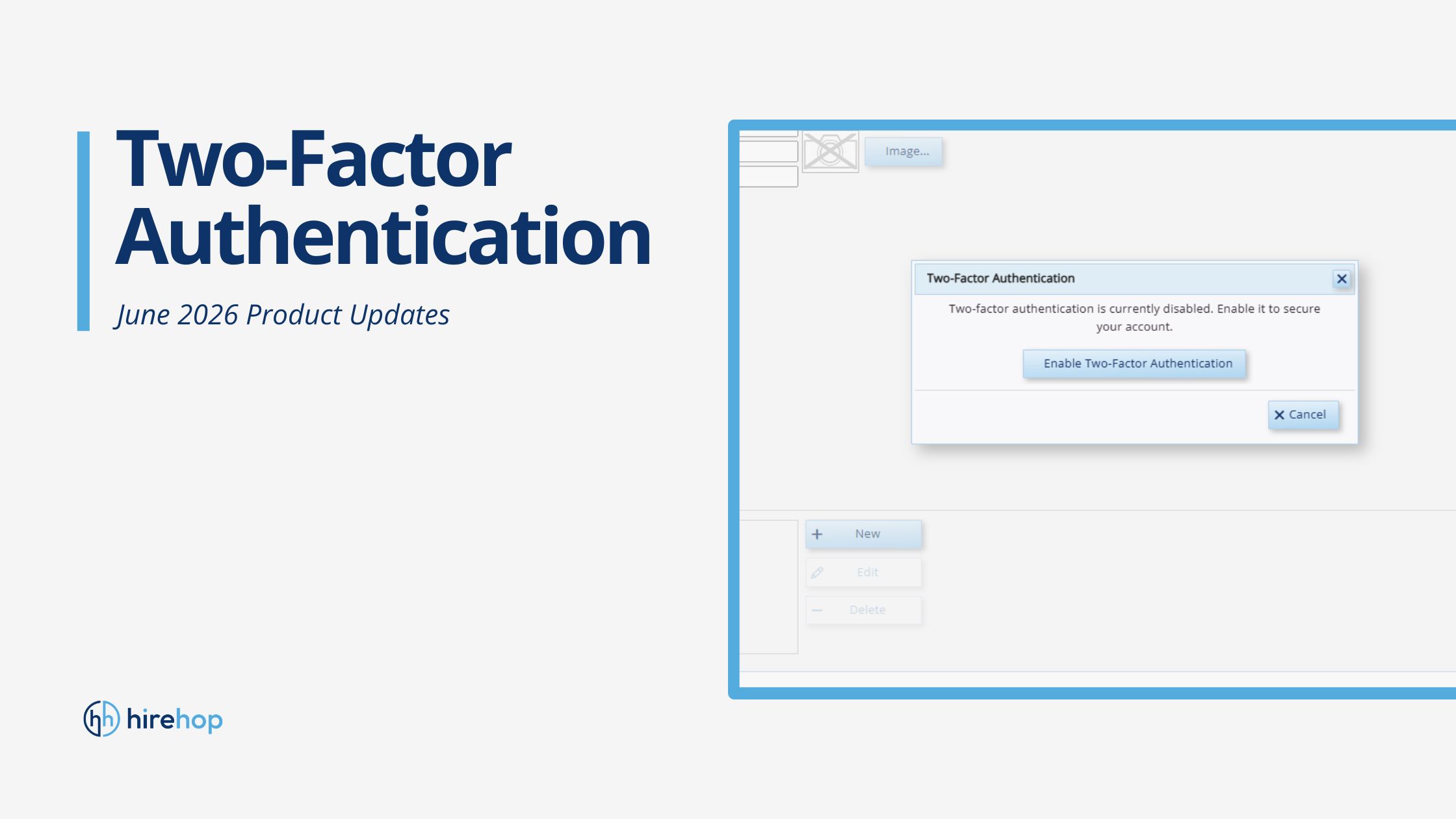 Secure Your Account with Two-Factor Authentication (2FA) | HireHop