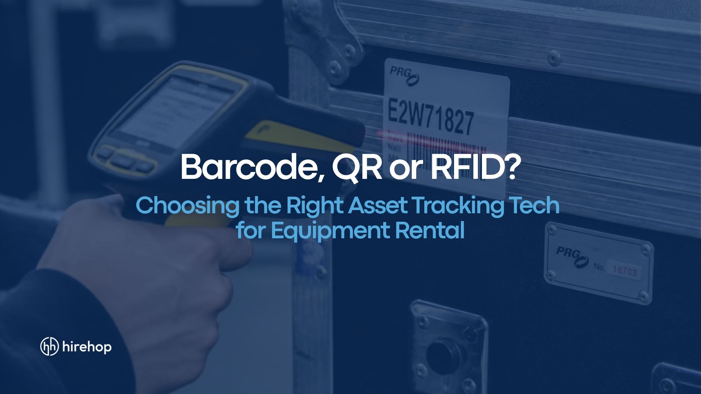 Barcode, QR or RFID Choosing the Right Asset Tracking Tech for Equipment Rental | Hirehop